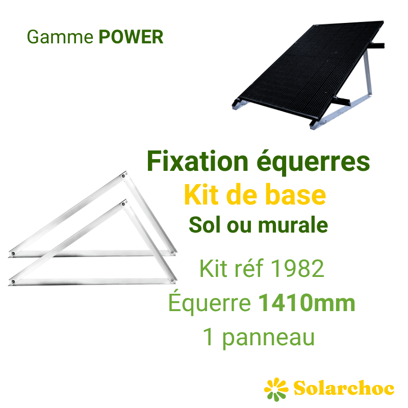 KIT de base POWER pour 1 panneau solaire sur équerres 1410mm