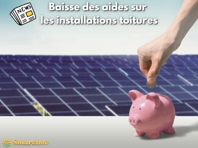 Le gouvernement fait de l’ombre au solaire sur toiture